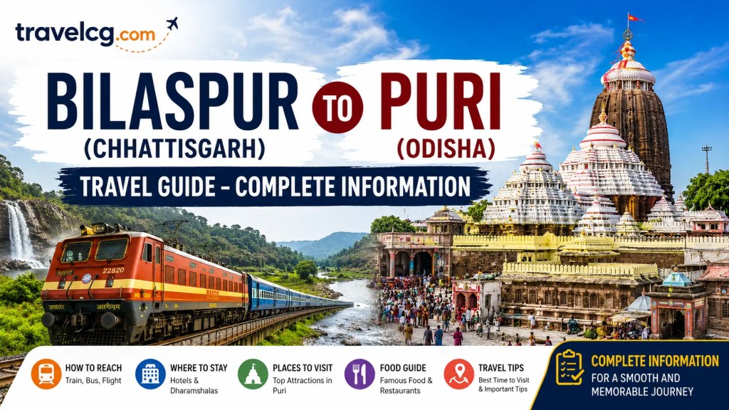 Bilaspur (Chhattisgarh) to Puri (Odisha) Travel Guide