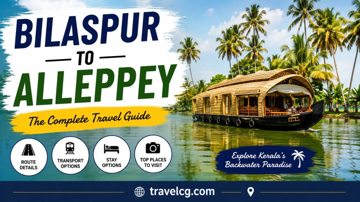 Bilaspur to Alleppey:Travel&nbsp;Guide