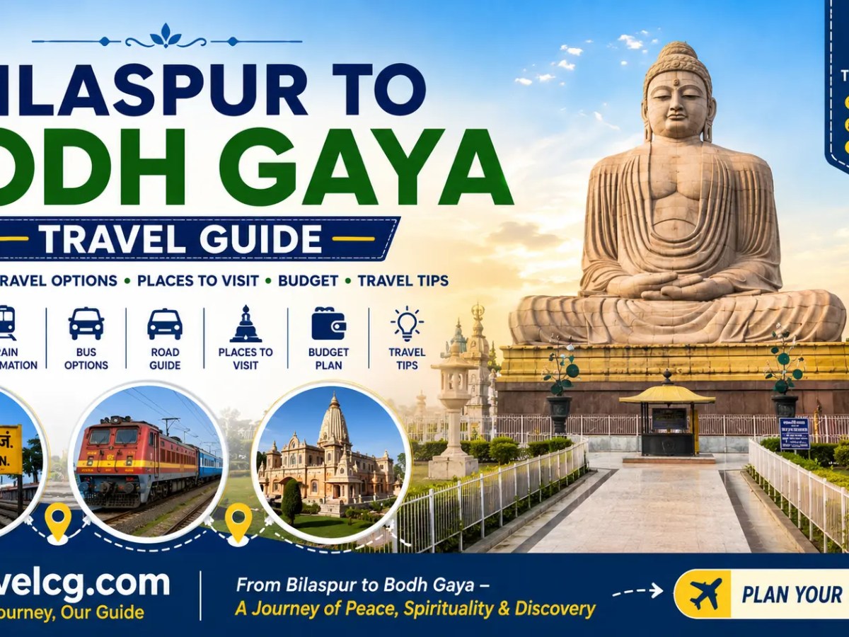 Bilaspur to Bodh Gaya Travel&nbsp;Guide