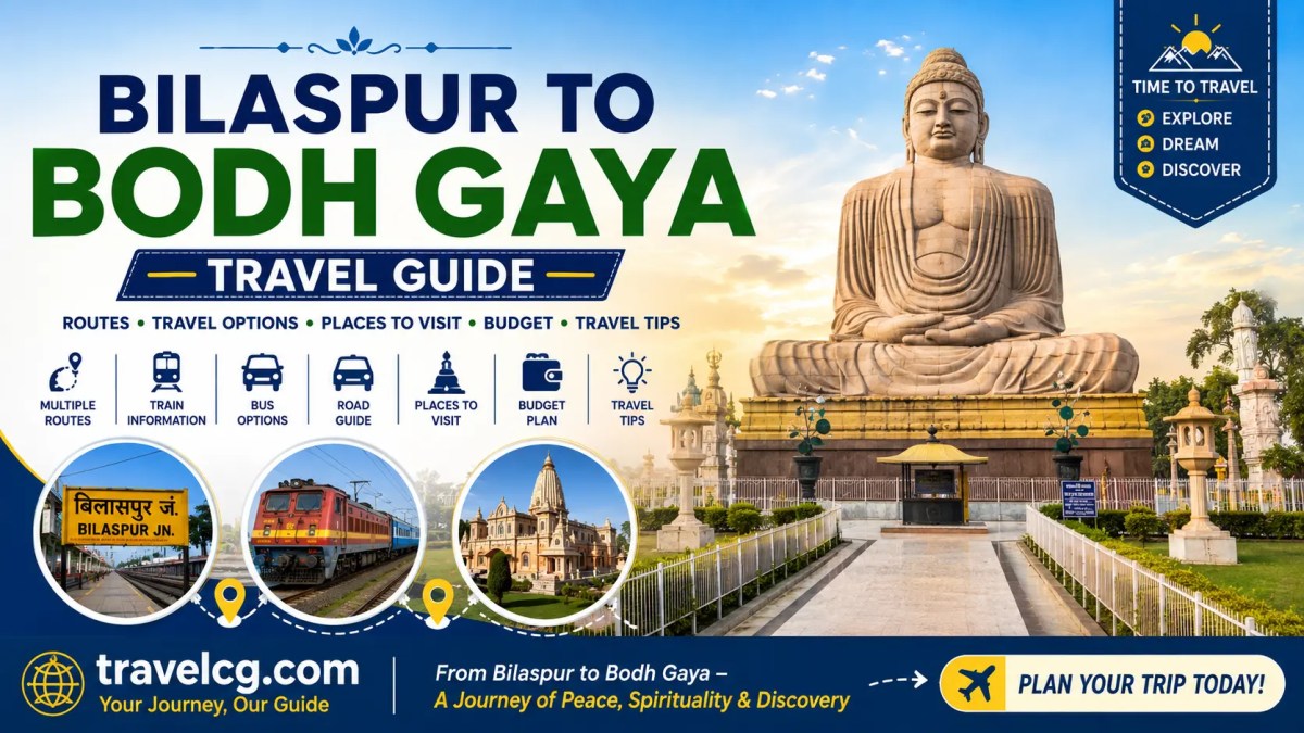 Bilaspur to Bodh Gaya Travel&nbsp;Guide