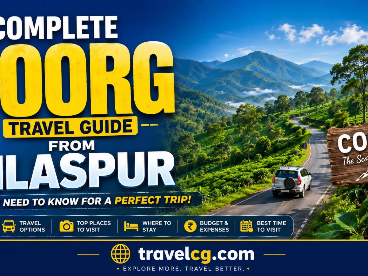 Bilaspur to Coorg Travel&nbsp;Guide