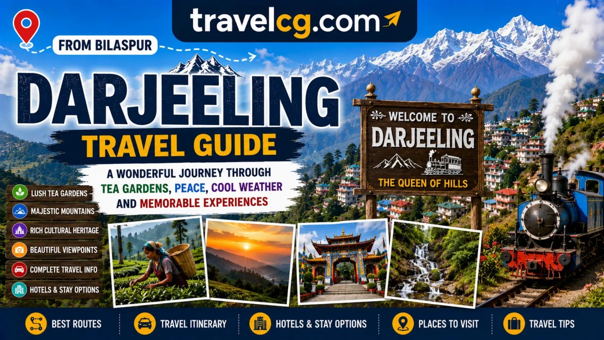 Bilaspur to Darjeeling Travel&nbsp;Guide