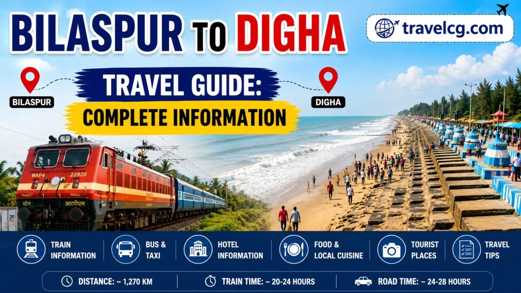 Bilaspur to Digha Travel Guide