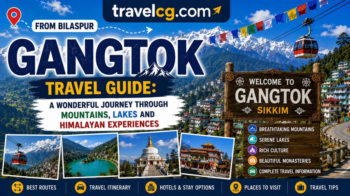 Bilaspur to Gangtok Travel&nbsp;Guide