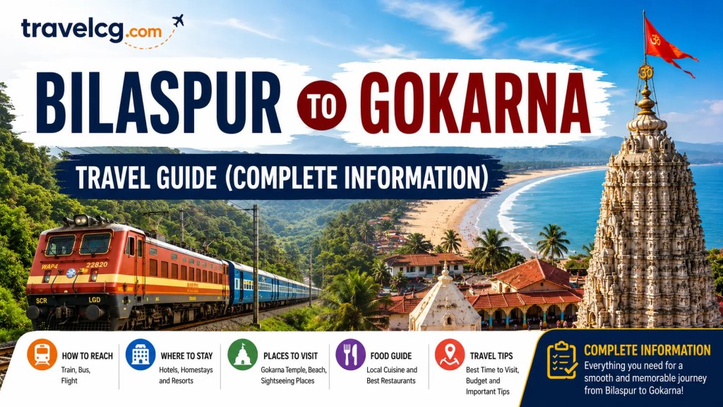 Bilaspur to Gokarna Travel Guide