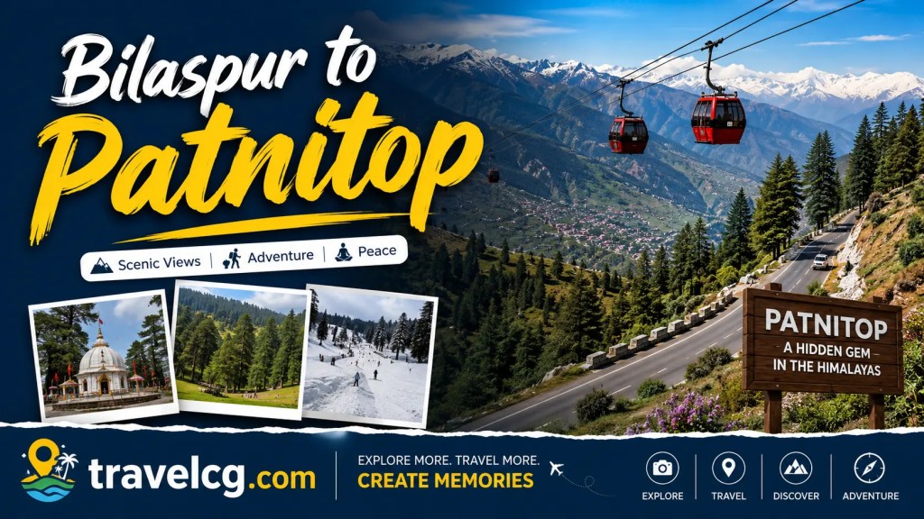 Bilaspur to Patnitop Travel&nbsp;Guide