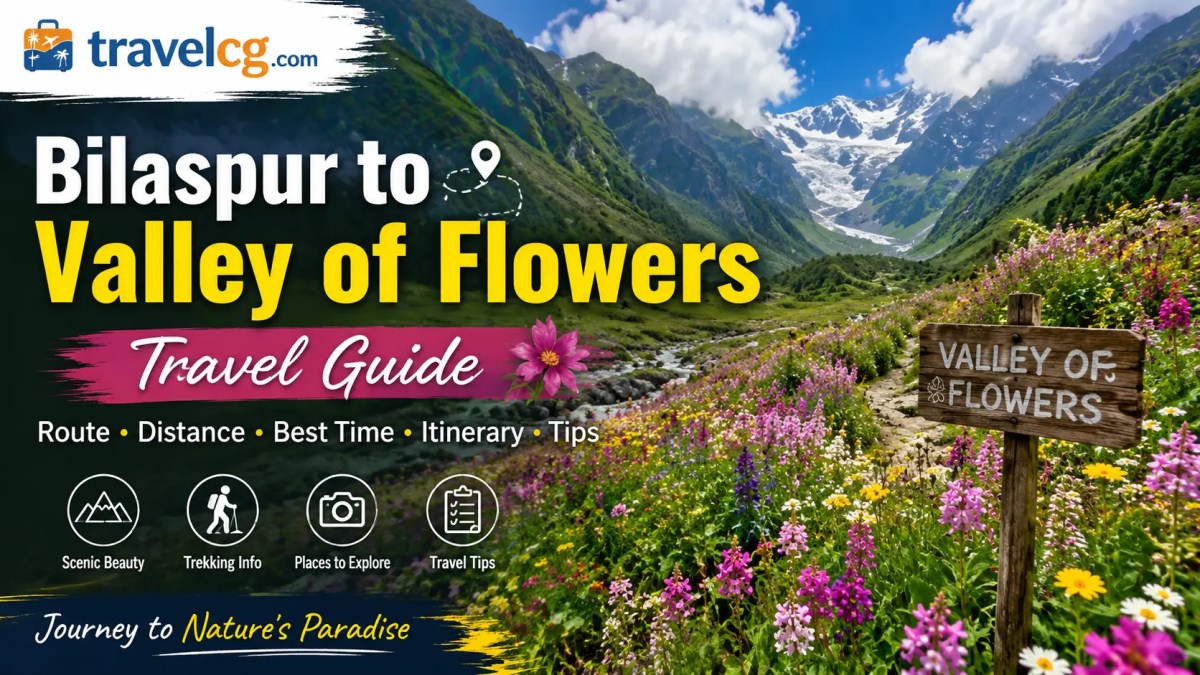 Bilaspur to Valley of Flowers Travel&nbsp;Guide