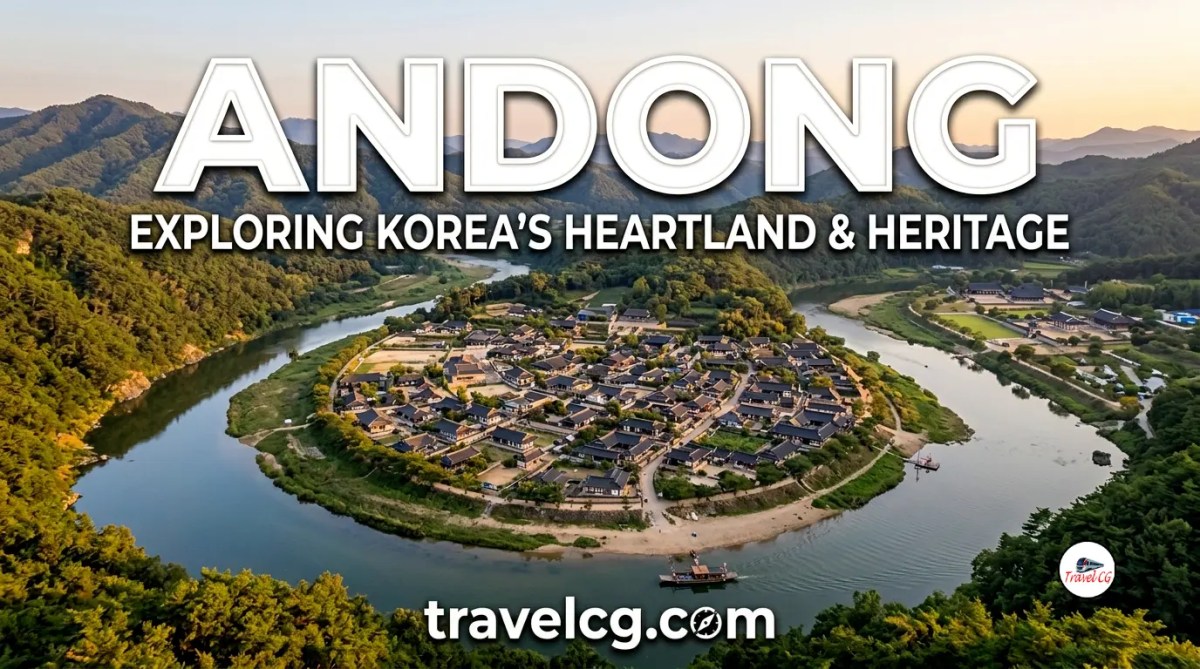 Complete Guide to Andong, South&nbsp;Korea