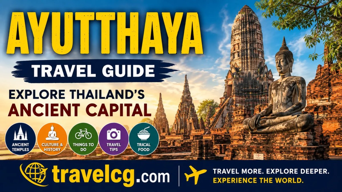 Ayutthaya Travel Guide: The Complete Visitor’s Guide to Thailand’s Ancient&nbsp;Capital