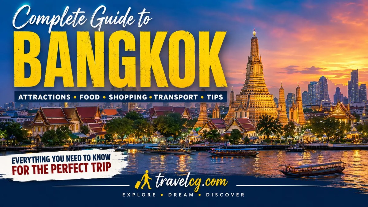 Complete Guide to&nbsp;Bangkok