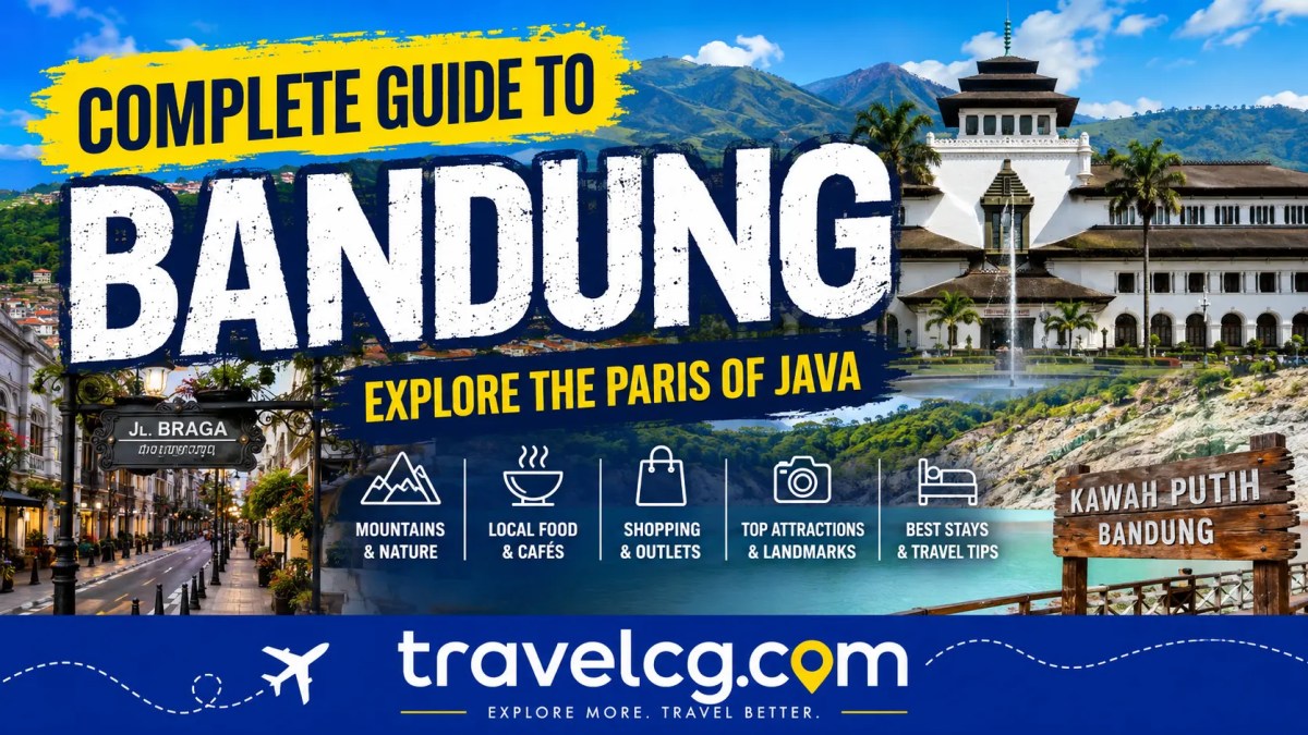Complete Guide to&nbsp;Bandung