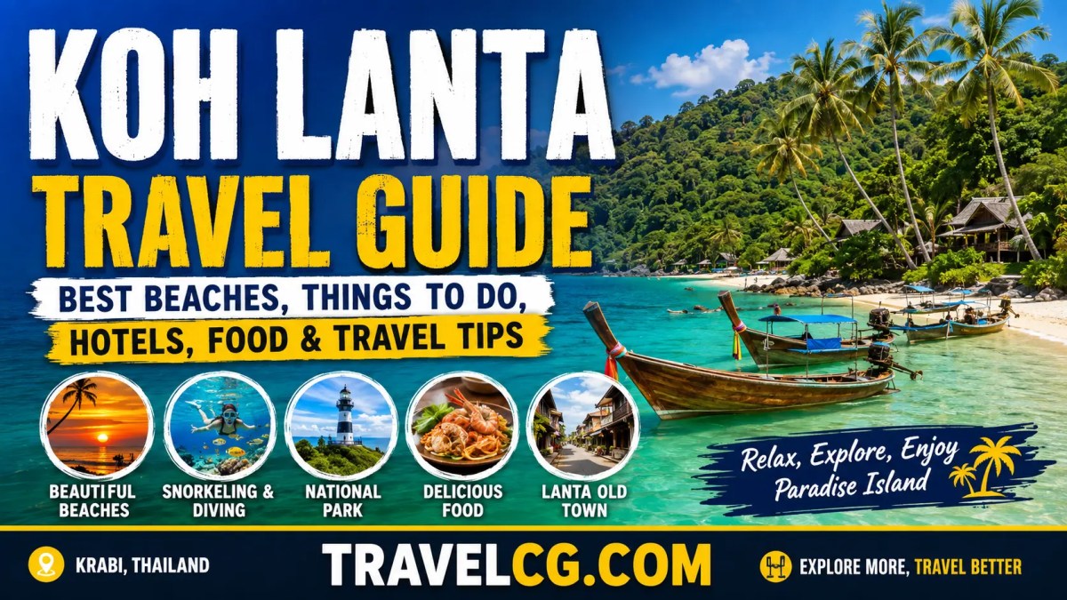 Koh Lanta Travel Guide: Best Beaches, Things to Do, Hotels, Food, and Travel&nbsp;Tips