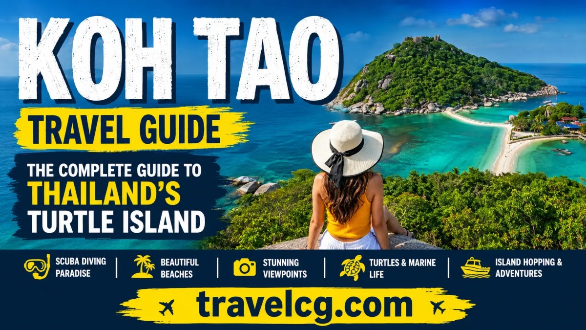 Koh Tao Travel Guide: The Complete Visitor’s Guide to Thailand’s Turtle&nbsp;Island
