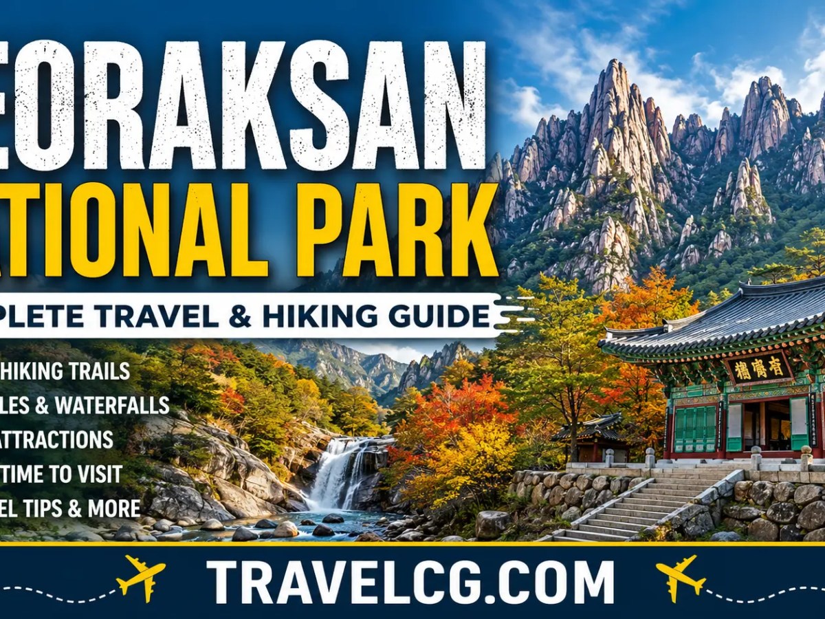 Seoraksan National Park: Complete Travel and Hiking&nbsp;Guide